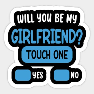 Will You Be My Girlfriend Funny Ask Her Sticker